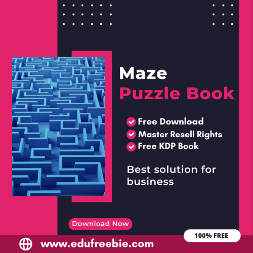 100% Free to Download Maze Puzzle Book With Master Resell Rights, Earn Money By Selling this on Amazon KDP Portal