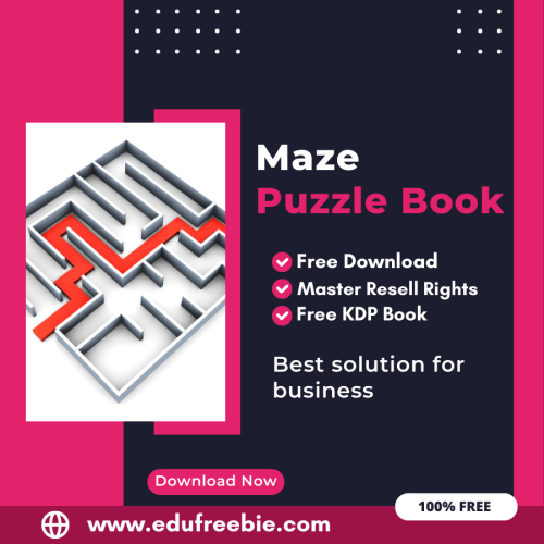 100% Free Maze Puzzle Book for Selling on Amazon KDP and Earn Money Online with master resell Rights