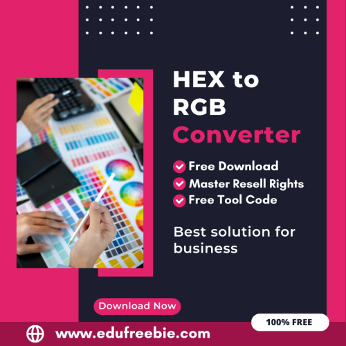 100% Free HEX to RGB Converter with Color Picker Tool: Easily Convert HEX to RGB by Using this Tool and Earn Money Online