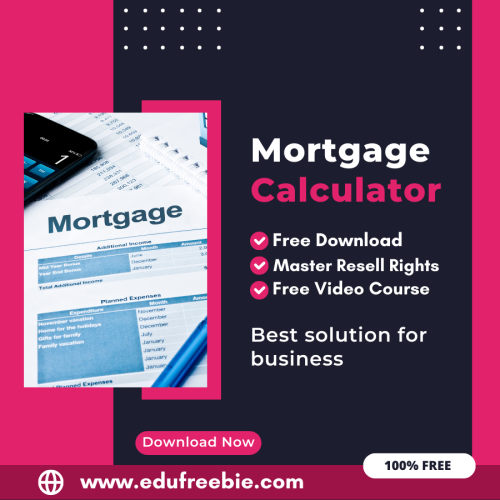 100% Free Mortgage Calculator Tool: Easily Calculate Mortgage by Using this Tool and Earn Money Online
