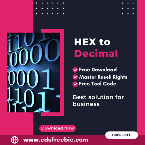 100% Free HEX to Decimal Converter Tool: Easily Convert HEX code to Decimal by Using this Tool and Earn Money Online