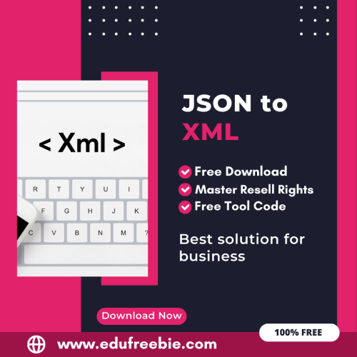 100% Free JSON to XML Converter Tool: Easily Convert JSON code to Text by Using this Tool and Earn Money Online