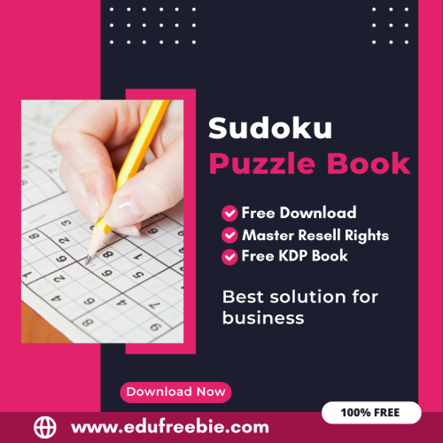 “Maximize Your Earnings with Amazon KDP: A Guide to Publishing a Sudoku Puzzle Book with 100% Free to Download With Master Resell Rights”