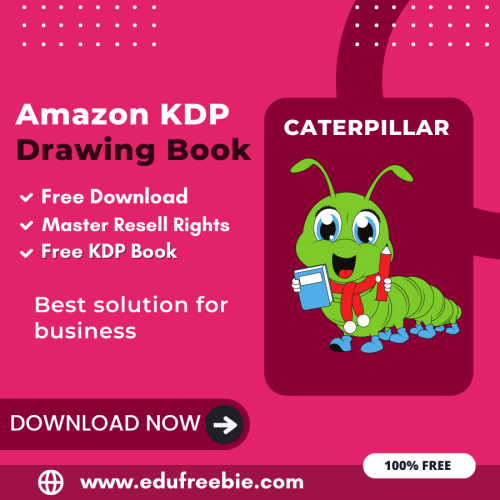 100% Free Caterpillar DRAWING BOOK with master resell rights. You can Download it for Free and Earn Money Online By selling this DRAWING BOOK