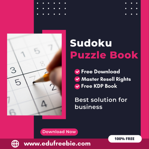 “Make Money with Amazon KDP: A Comprehensive Guide to Publishing a Sudoku Puzzle Book with 100% Free to Download With Master Resell Rights”