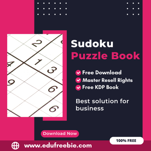 “Profit from Amazon KDP: A Beginner’s Guide to Publishing a Sudoku Puzzle Book with 100% Free to Download With Master Resell Rights”