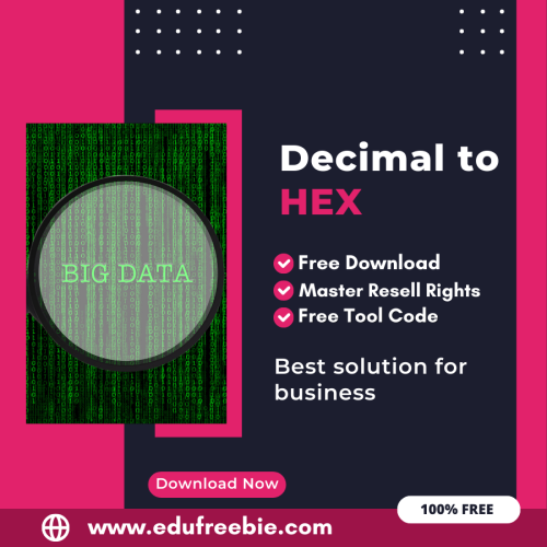 100% Free Decimal to HEX Converter Tool: Easily Convert Decimal code to HEX by Using this Tool and Earn Money Online