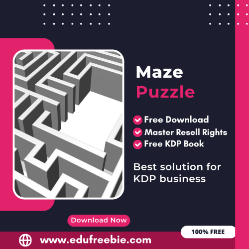 100% Free Maze Puzzle Book for Selling on Amazon KDP and Earn Money Online with master resell Rights