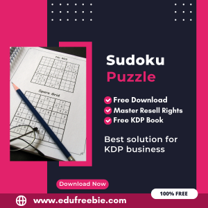 Read more about the article Make Money with Amazon KDP: A Comprehensive Guide to Publishing a Sudoku Puzzle Book with 100% Free to Download With Master Resell Rights