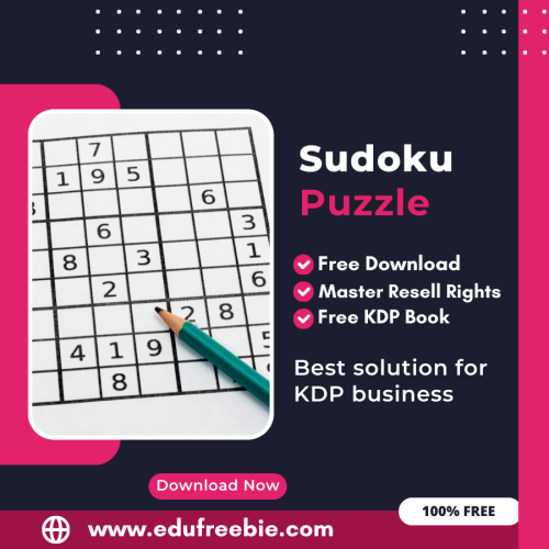 Crack the Sudoku Code: A Comprehensive Guide to Earning from Amazon KDP with 100% Free to Download With Master Resell Rights