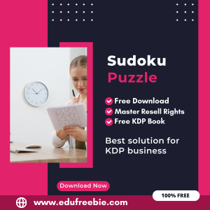 Read more about the article Maximize Your Earnings with Amazon KDP: A Step-by-Step Guide to Publishing a Sudoku Puzzle Book with 100% Free to Download With Master Resell Rights
