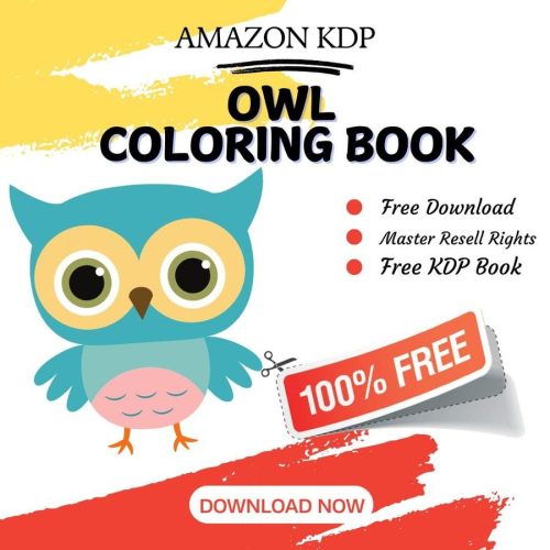 100% Free to download Owl COLORING BOOK with master resell rights. You can sell these COLORING BOOK as you want or offer them for free to anyone