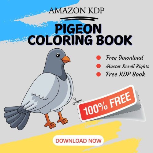 100% Free to download Pigeon COLORING BOOK with master resell rights. You can sell these COLORING BOOK as you want or offer them for free to anyone