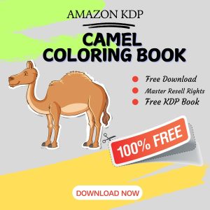 Read more about the article 100% Free to download Camel COLORING BOOK with master resell rights. You can sell these COLORING BOOK as you want or offer them for free to anyone