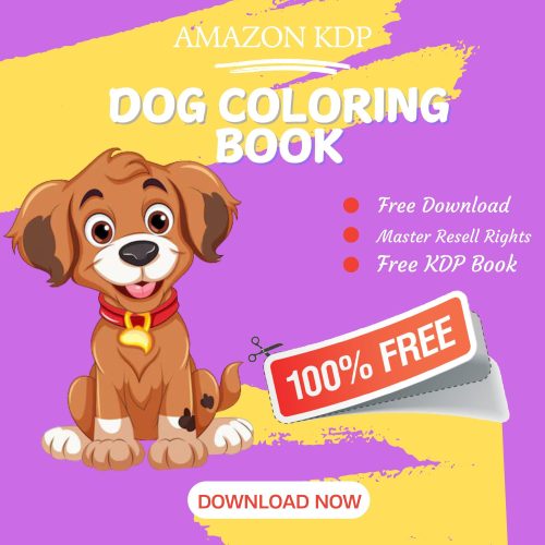 100% Free to download Dog COLORING BOOK with master resell rights. You can sell these COLORING BOOK as you want or offer them for free to anyone