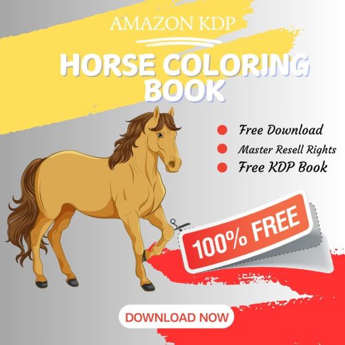 100% Free to download Horse COLORING BOOK with master resell rights. You can sell these COLORING BOOK as you want or offer them for free to anyone