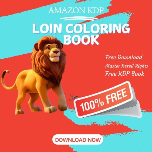 100% Free to download Lion COLORING BOOK with master resell rights. You can sell these COLORING BOOK as you want or offer them for free to anyone