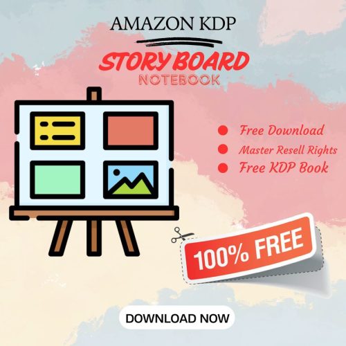 100% Free to download Story Board BOOK with master resell rights. You can sell these NOTE BOOK as you want or offer them for free to anyone