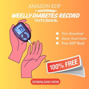 Read more about the article 100% Free to download Diabetes Record BOOK with master resell rights. You can sell these NOTE BOOK as you want or offer them for free to anyone